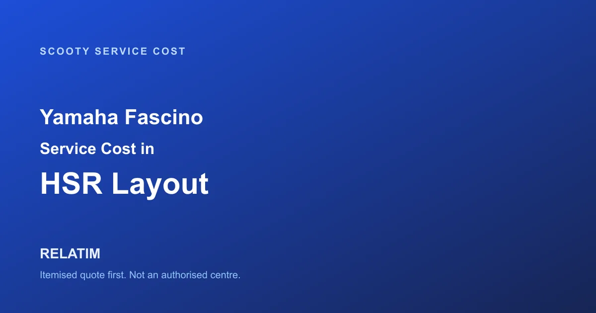 Yamaha Fascino Service Cost in HSR Layout, Bangalore